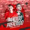 Dj Nattan & MC Rodrigo do CN - Bandido Preferido - Single
